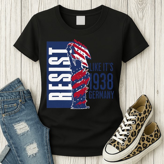 Resist Like Its 1938 Germany Reject Fascists  Project Womens T-Shirt