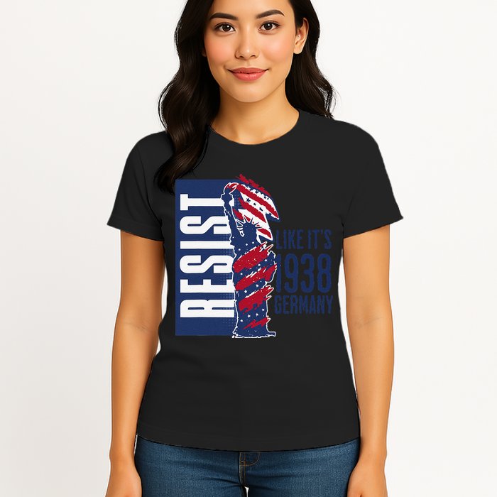Resist Like Its 1938 Germany Reject Fascists  Project Womens T-Shirt