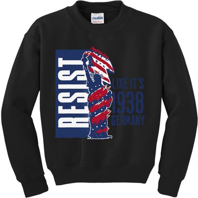 Resist Like Its 1938 Germany Reject Fascists  Project Kids Sweatshirt