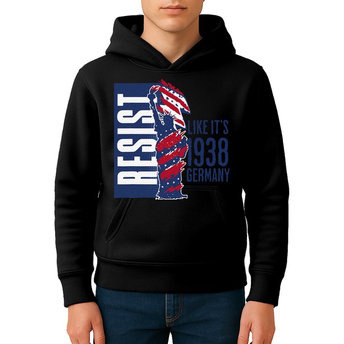 Resist Like Its 1938 Germany Reject Fascists  Project Kids Hoodie