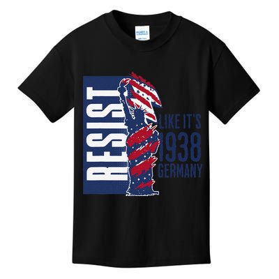 Resist Like Its 1938 Germany Reject Fascists  Project Kids T-Shirt
