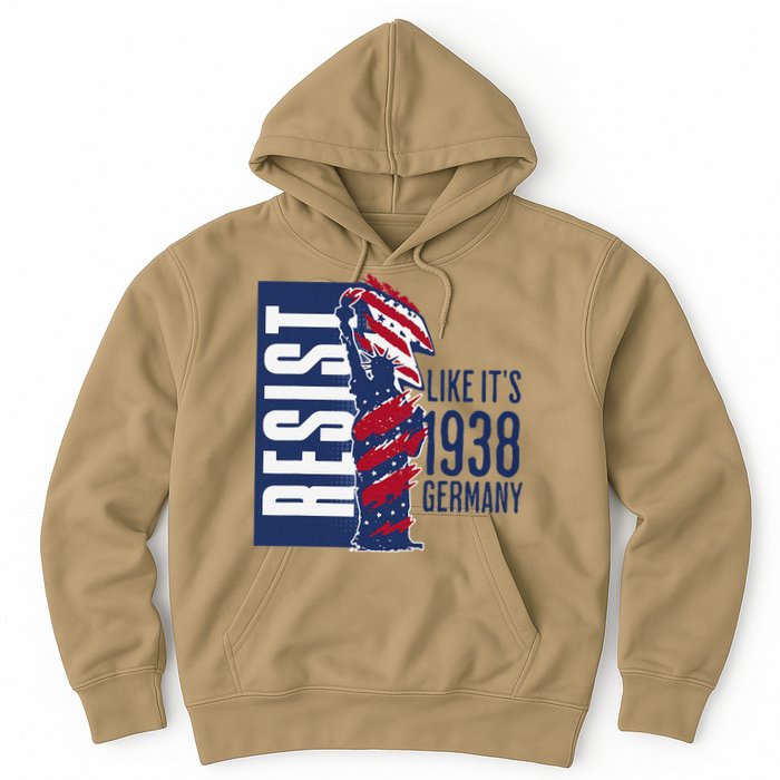 Resist Like Its 1938 Germany Reject Fascists  Project Hoodie