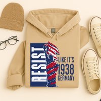 Resist Like Its 1938 Germany Reject Fascists  Project Hoodie