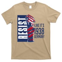 Resist Like Its 1938 Germany Reject Fascists  Project T-Shirt