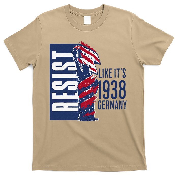 Resist Like Its 1938 Germany Reject Fascists  Project T-Shirt