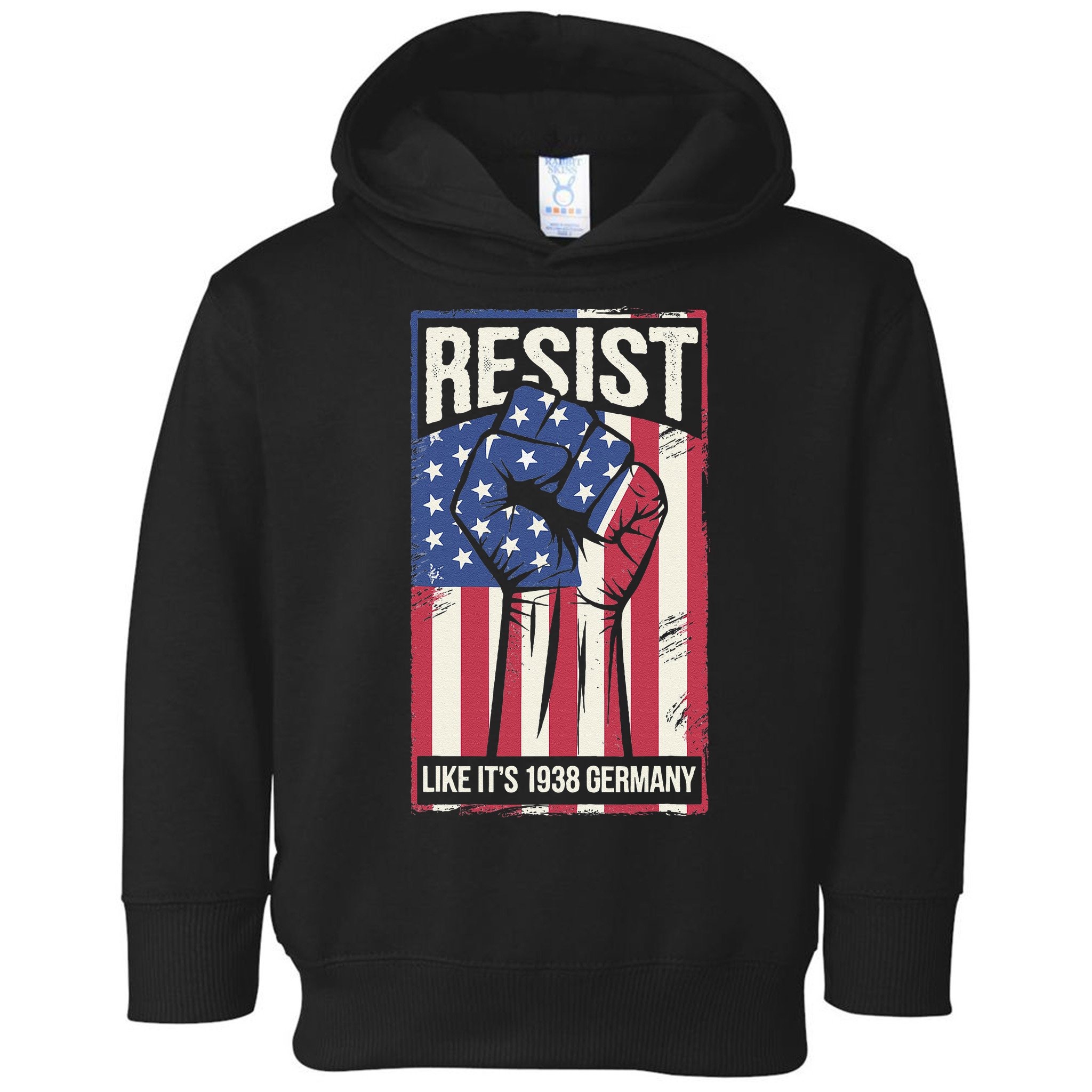Resist Like Its 1938 Germany Toddler Hoodie