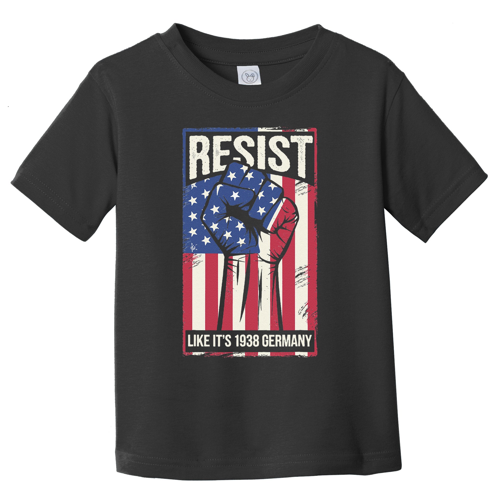 Resist Like Its 1938 Germany Toddler T-Shirt
