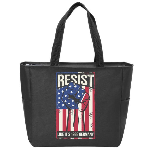 Resist Like Its 1938 Germany Zip Tote Bag