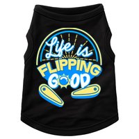 Retro Life Is Flipping Good Pinball Game Fan Doggie Tank