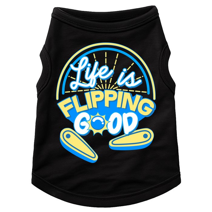 Retro Life Is Flipping Good Pinball Game Fan Doggie Tank