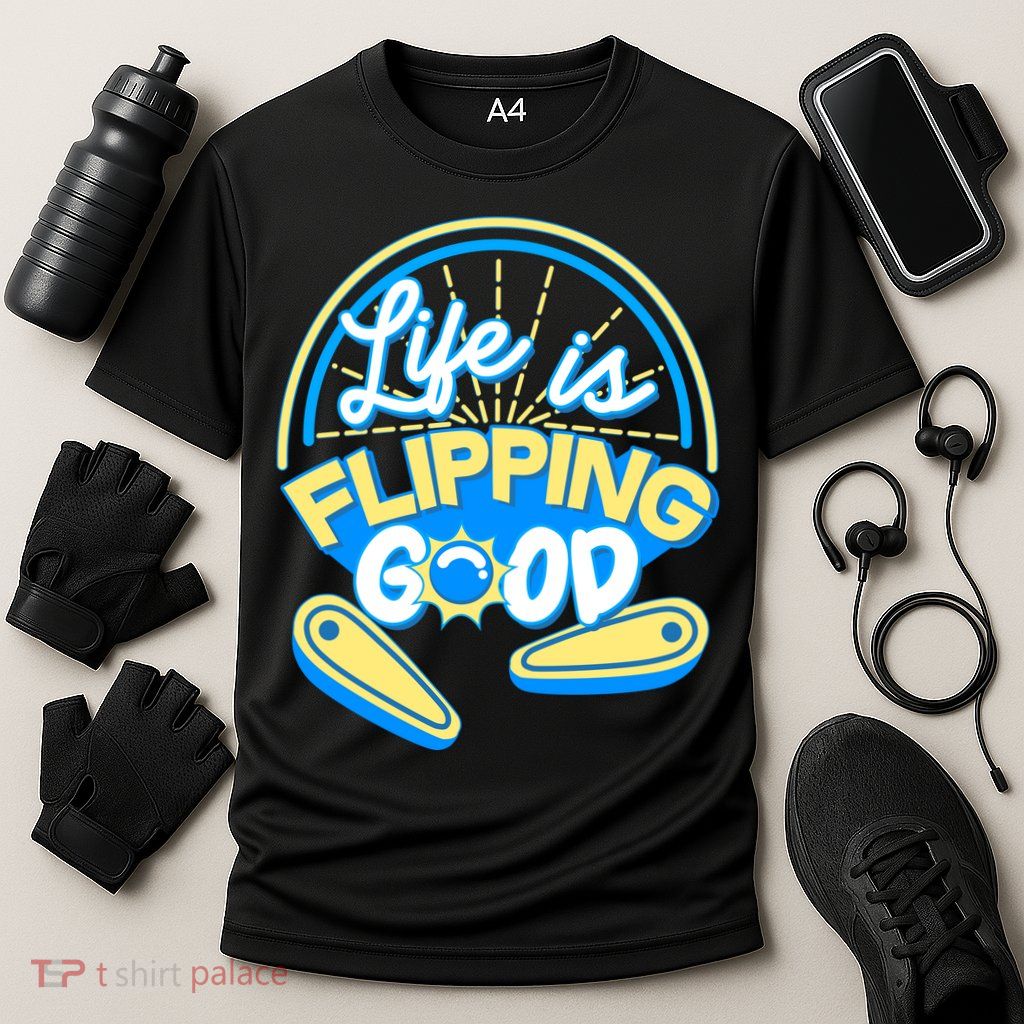 Retro Life Is Flipping Good Pinball Game Fan Performance Shirt