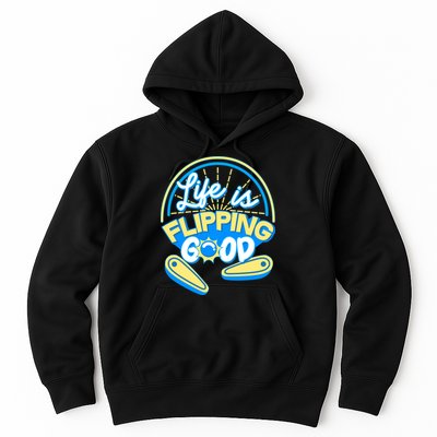 Retro Life Is Flipping Good Pinball Game Fan Hoodie