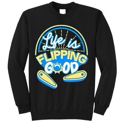 Retro Life Is Flipping Good Pinball Game Fan Sweatshirt