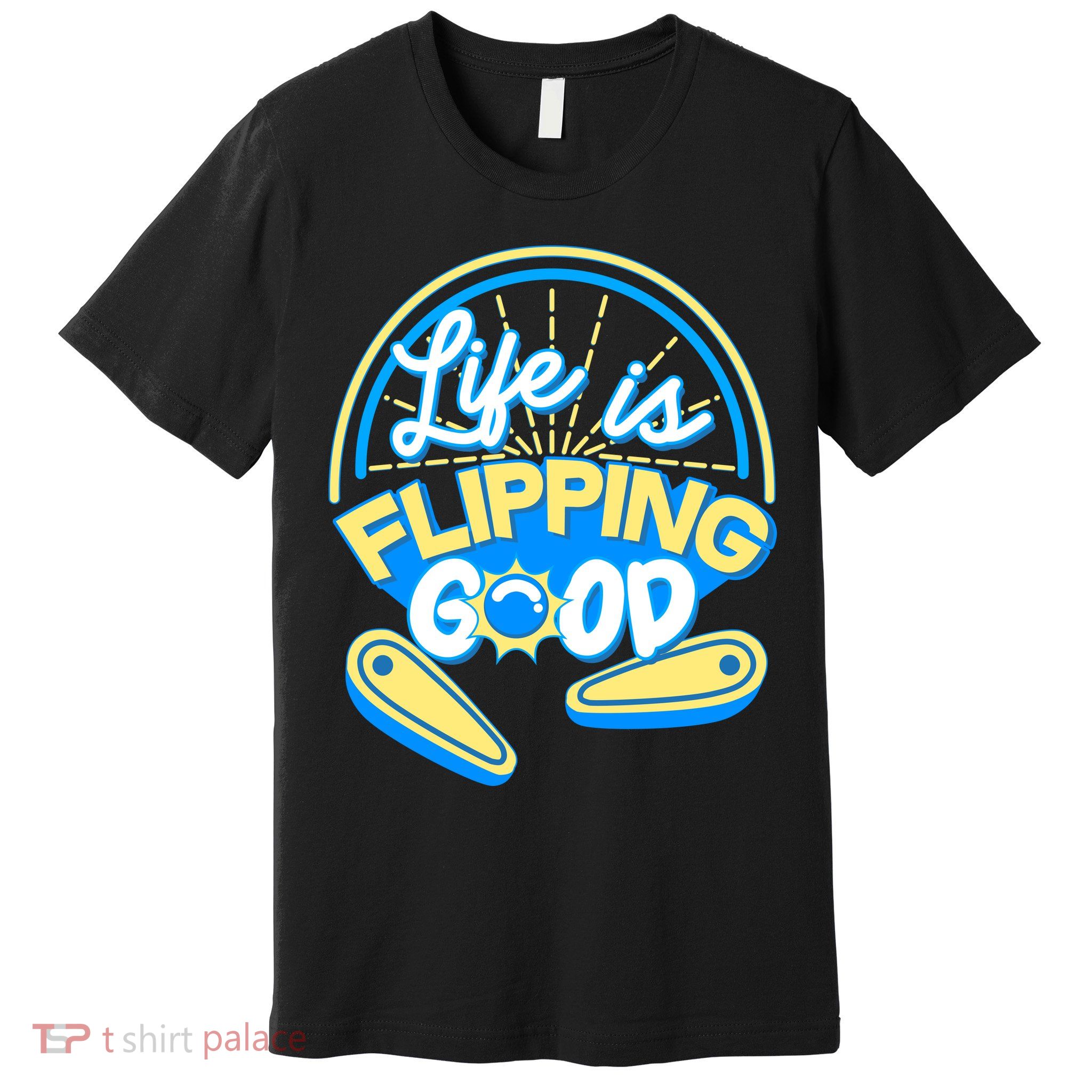 Retro Life Is Flipping Good Pinball Game Fan Premium T-Shirt