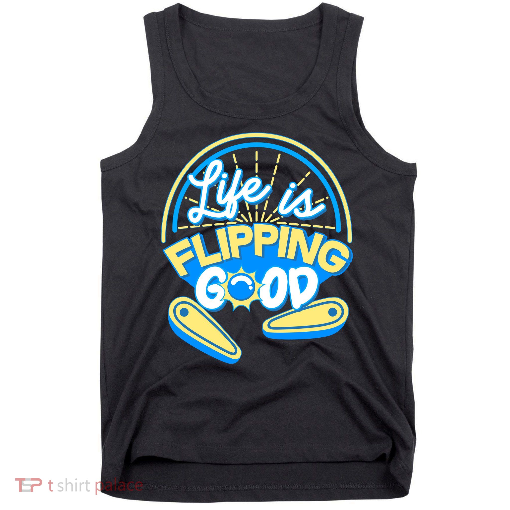 Retro Life Is Flipping Good Pinball Game Fan Tank Top