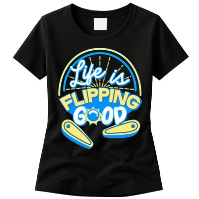 Retro Life Is Flipping Good Pinball Game Fan Womens T-Shirt