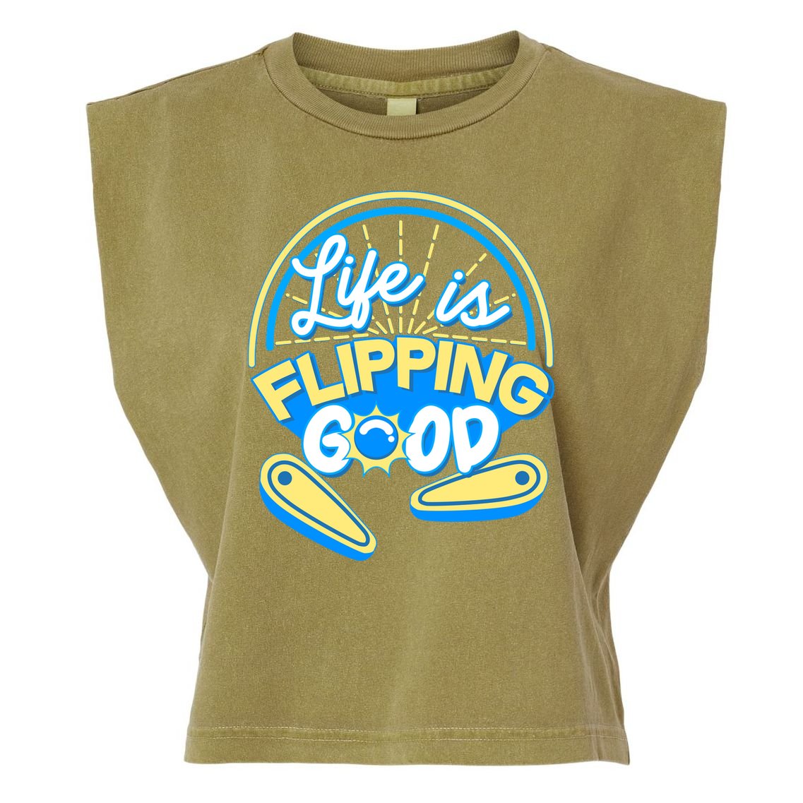 Retro Life Is Flipping Good Pinball Game Fan Garment-Dyed Women's Muscle Tee