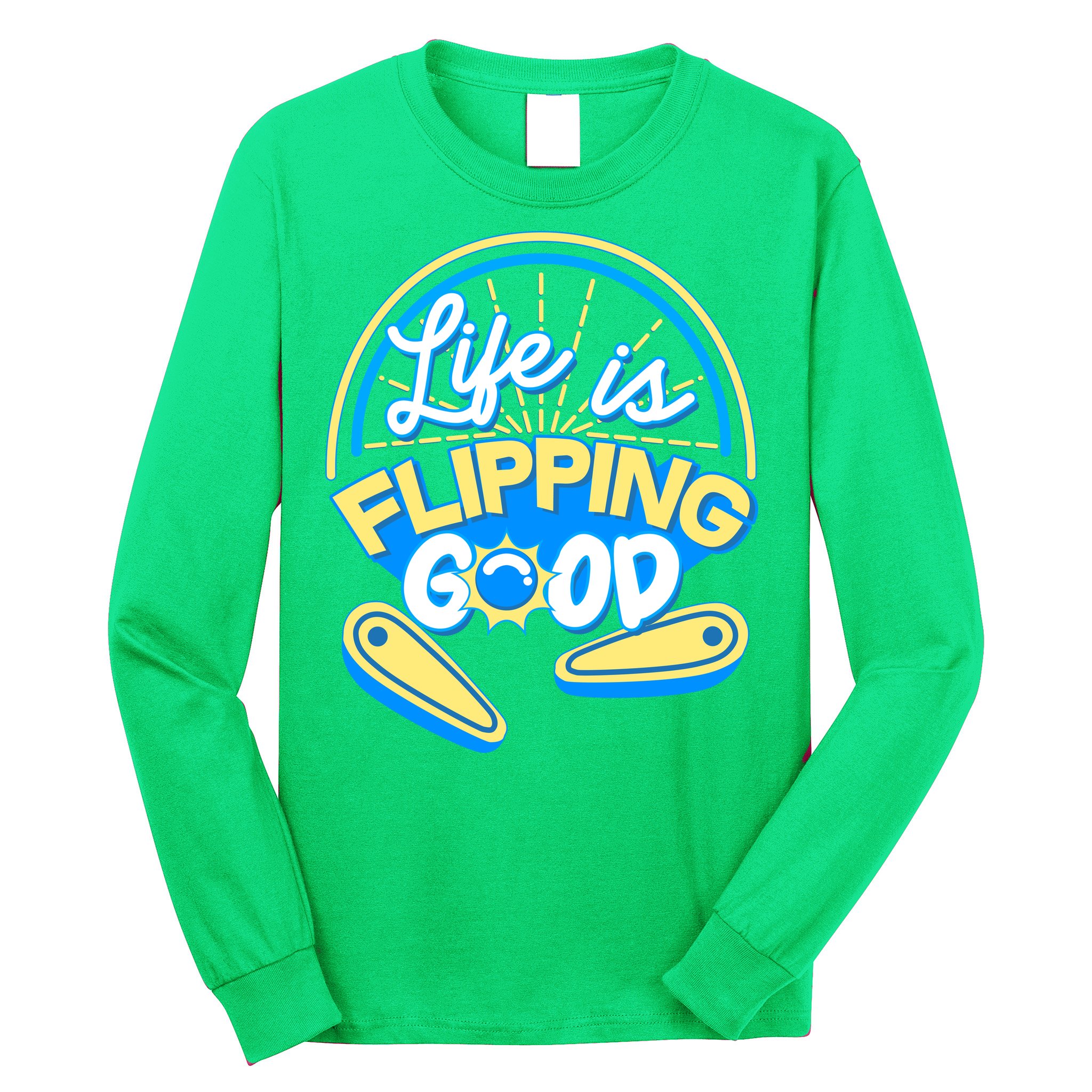 Retro Life Is Flipping Good Pinball Game Fan Long Sleeve Shirt