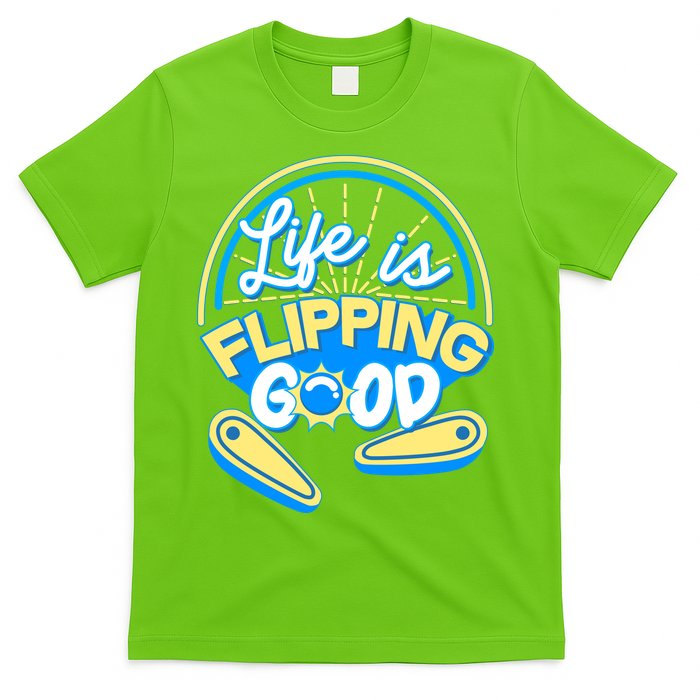 Retro Life Is Flipping Good Pinball Game Fan T-Shirt