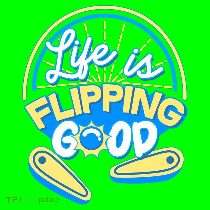 Retro Life Is Flipping Good Pinball Game Fan Poster
