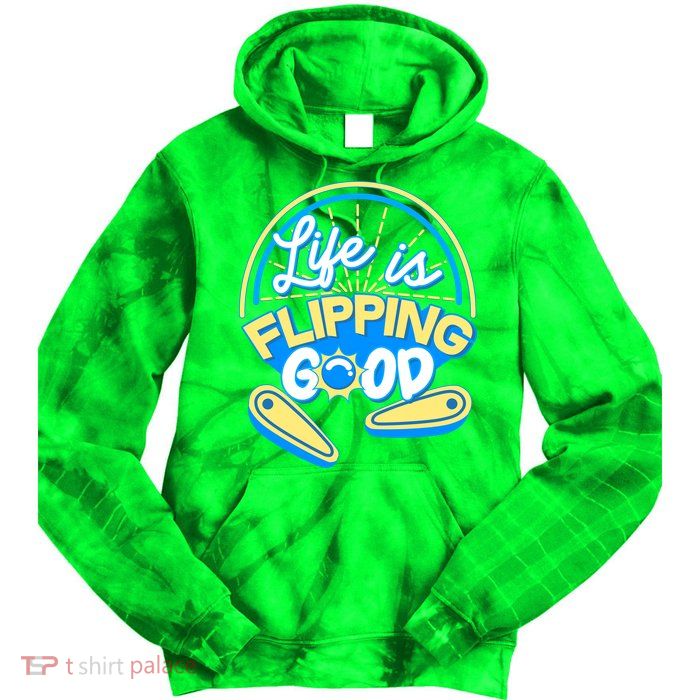 Retro Life Is Flipping Good Pinball Game Fan Tie Dye Hoodie