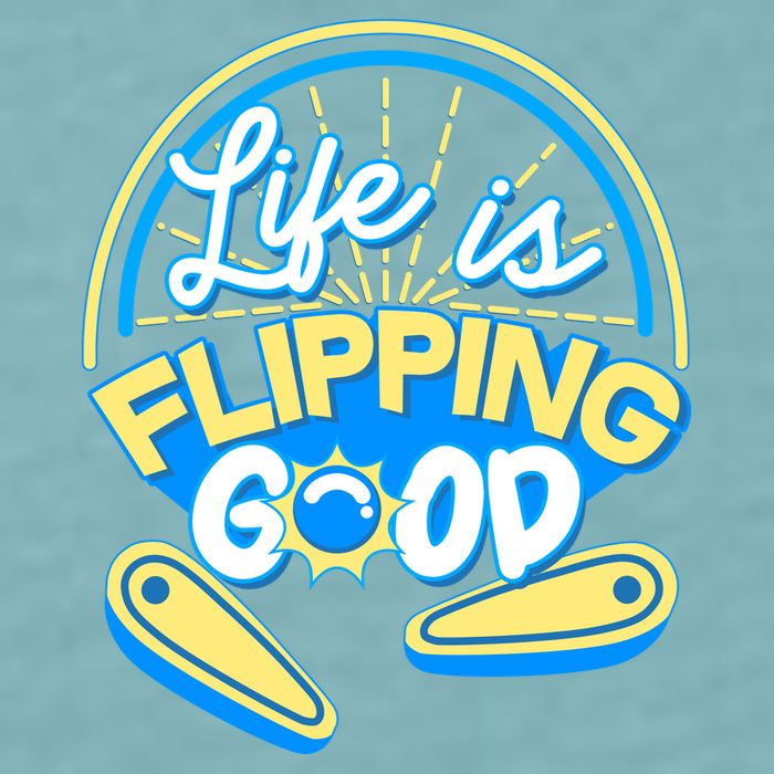 Retro Life Is Flipping Good Pinball Game Fan Sueded Cloud Jersey T-Shirt