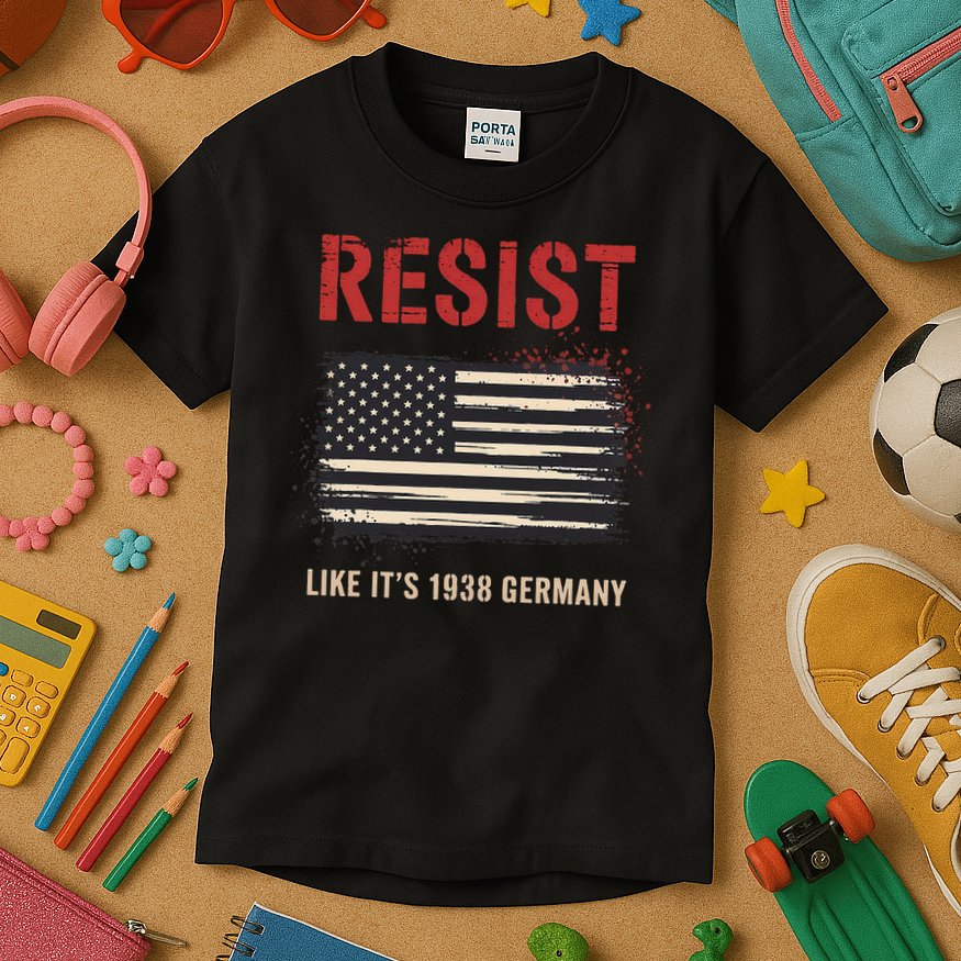 Resist Like Its 1938 Germany Grandpa Dad Uncle Mom Gift Kids T-Shirt