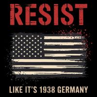 Resist Like Its 1938 Germany Grandpa Dad Uncle Mom Gift Kids T-Shirt