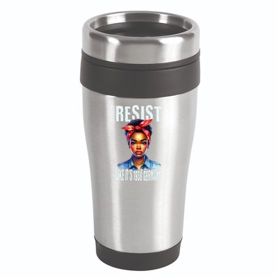 Resist Like Its 1938 Germany African American Girl Democrat 16oz Travel Tumbler