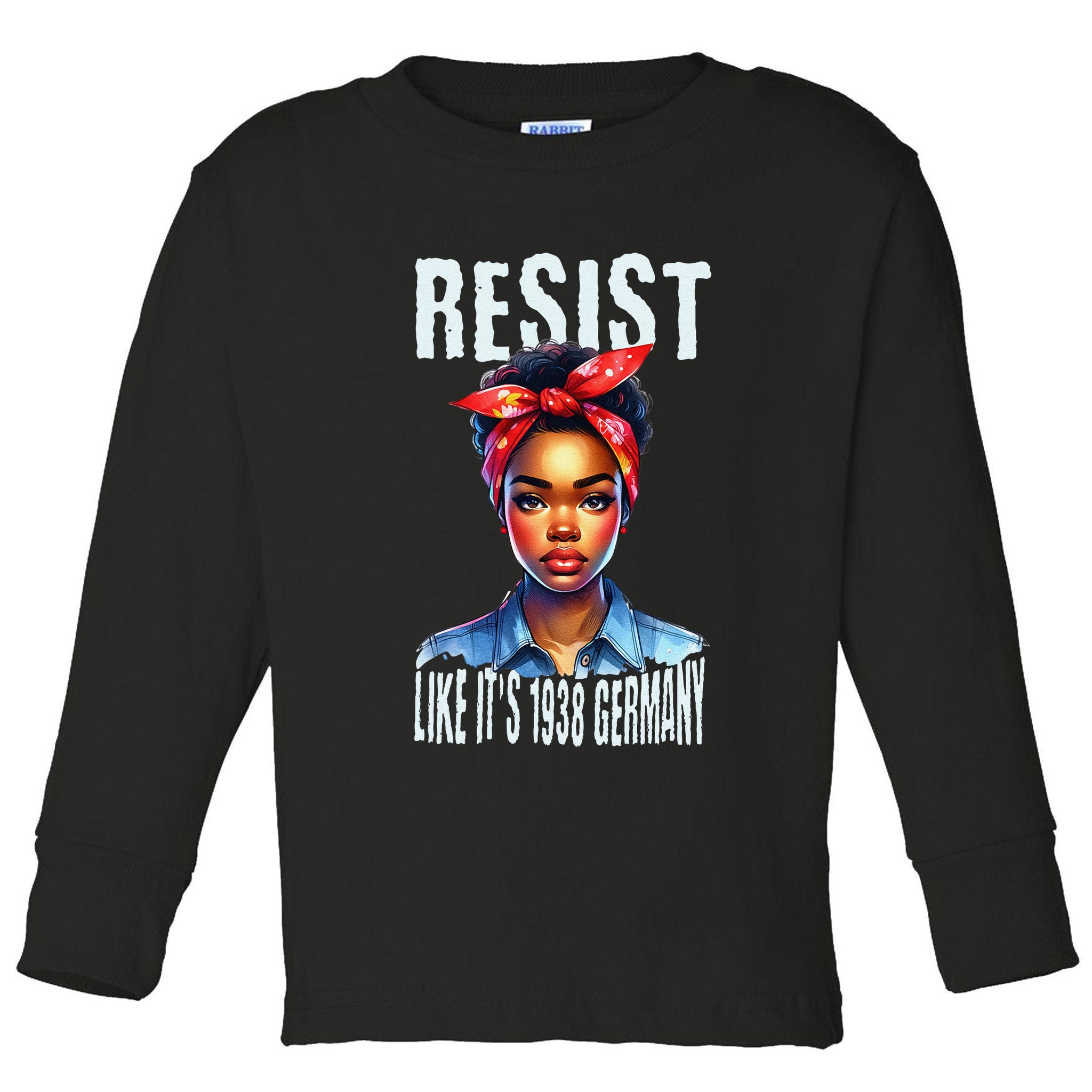 Resist Like Its 1938 Germany African American Girl Democrat Toddler Long Sleeve Shirt