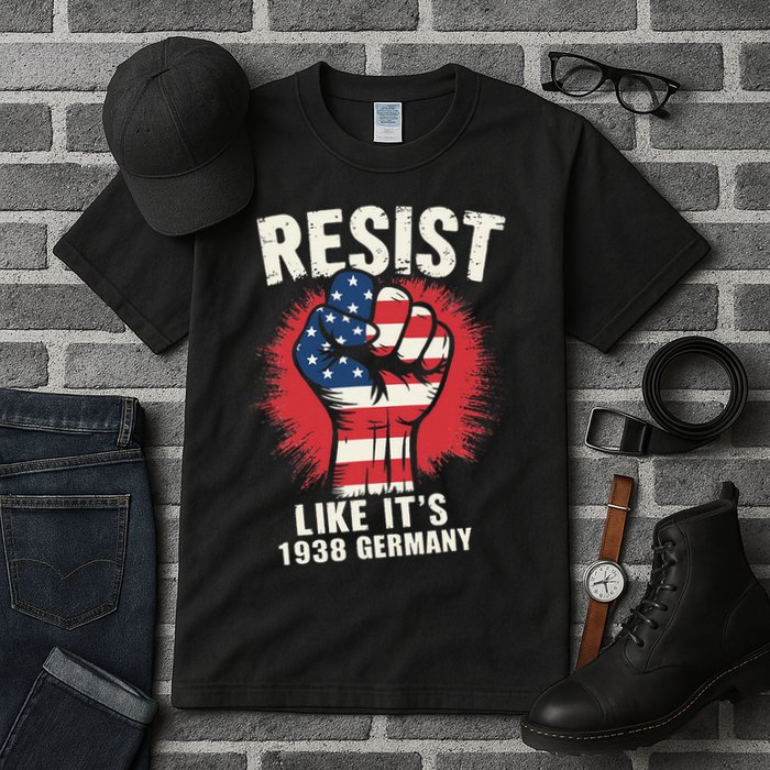 Resist Like Its 1938 Germany Tall T-Shirt