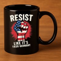 Resist Like Its 1938 Germany 11oz C Handle Ceramic Mug
