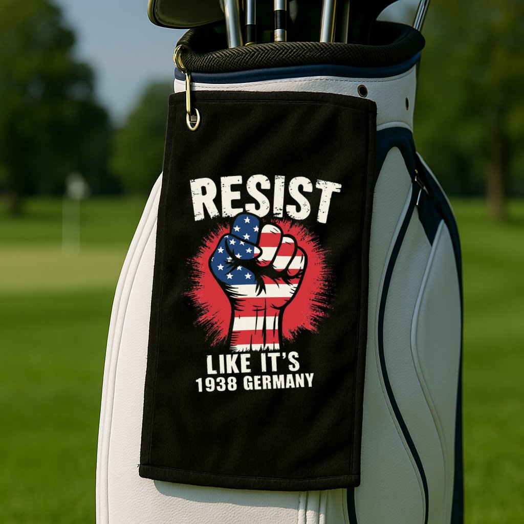 Resist Like Its 1938 Germany Golf Towel