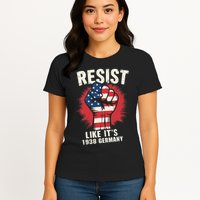 Resist Like Its 1938 Germany Womens T-Shirt