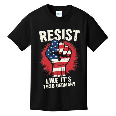 Resist Like Its 1938 Germany Kids T-Shirt