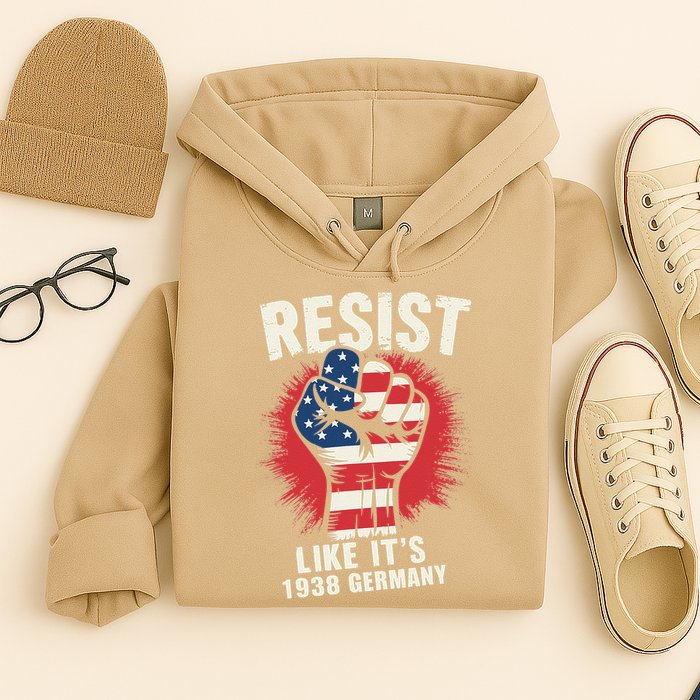Resist Like Its 1938 Germany Hoodie