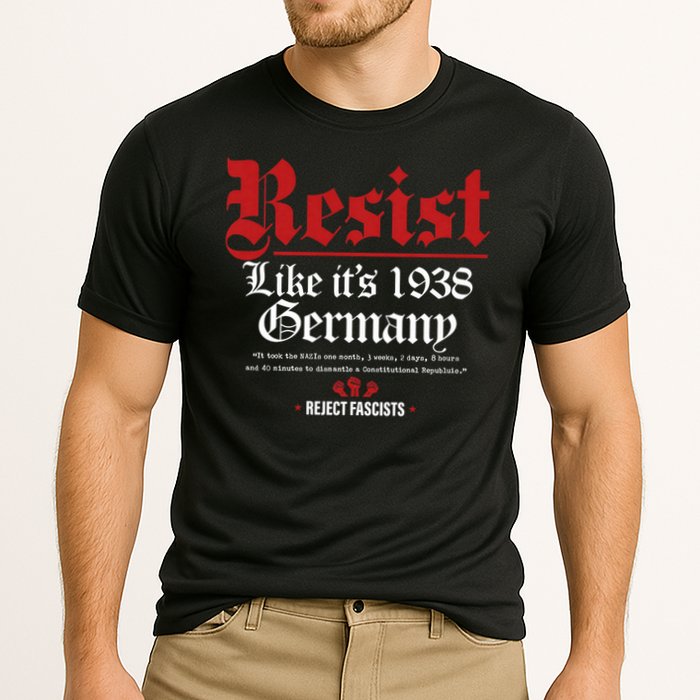 Resist Like It's 1938 Germany Performance Shirt