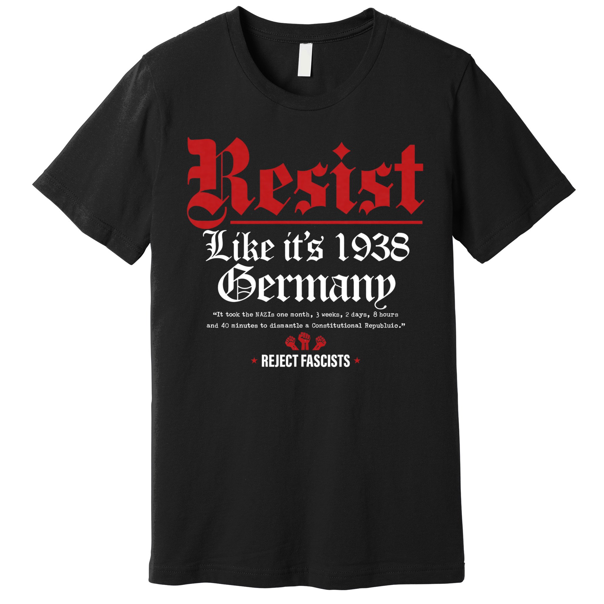 Resist Like It's 1938 Germany Premium T-Shirt