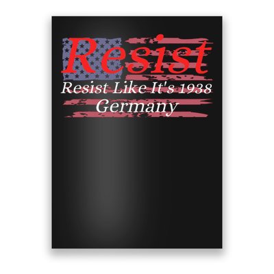 Resist Like Its 1938 Germany Poster