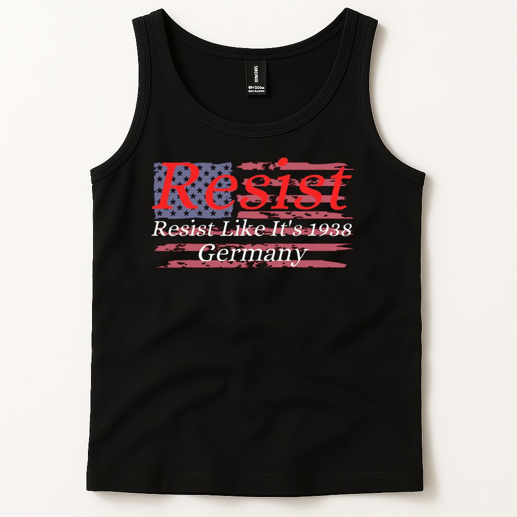 Resist Like Its 1938 Germany Tank Top