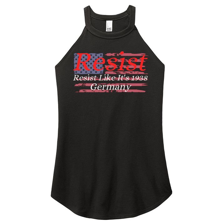 Resist Like Its 1938 Germany Women's Perfect Tri Rocker Tank