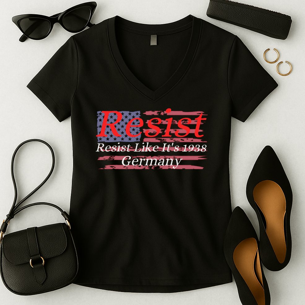 Resist Like Its 1938 Germany Women's V-Neck T-Shirt