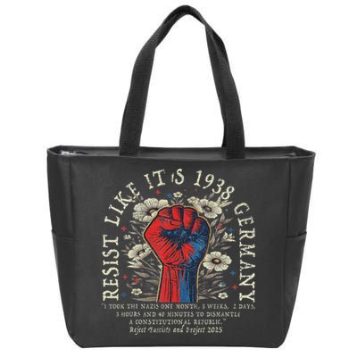 Resist Like It's 1938 Germany Floral Boho Funny Retro Zip Tote Bag