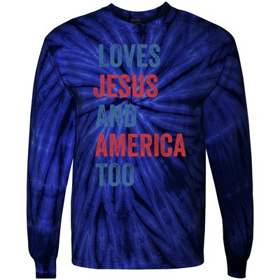 Retro Loves Jesus And America Too God Christian 4th Of July Tie-Dye Long Sleeve Shirt