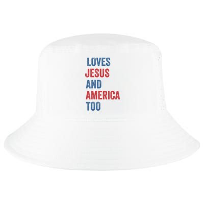 Retro Loves Jesus And America Too God Christian 4th Of July Cool Comfort Performance Bucket Hat