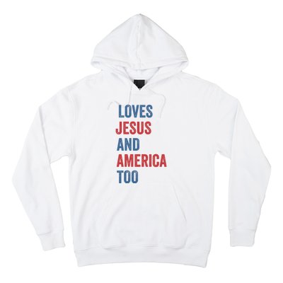 Retro Loves Jesus And America Too God Christian 4th Of July Hoodie