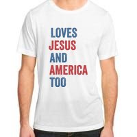 Retro Loves Jesus And America Too God Christian 4th Of July Adult ChromaSoft Performance T-Shirt