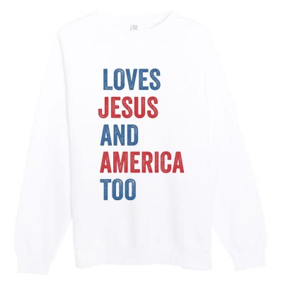 Retro Loves Jesus And America Too God Christian 4th Of July Premium Crewneck Sweatshirt