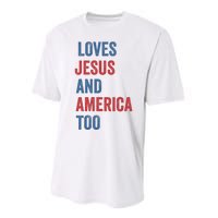 Retro Loves Jesus And America Too God Christian 4th Of July Performance Sprint T-Shirt