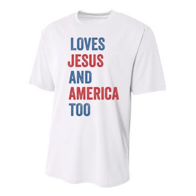 Retro Loves Jesus And America Too God Christian 4th Of July Performance Sprint T-Shirt